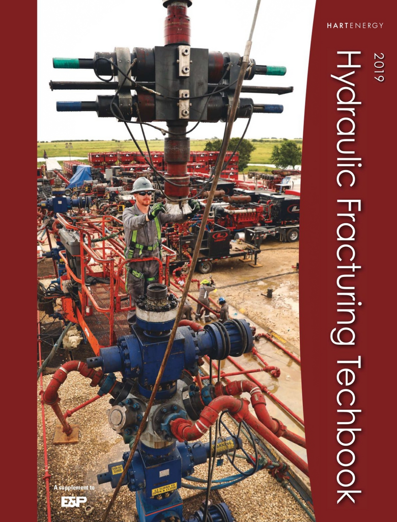 2019 Hydraulic Fracturing Techbook