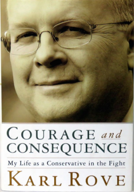 Courage and Consequence by Karl Rove, memoir autobiography autographed