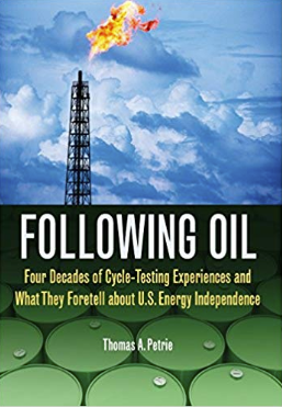 Following Oil by Thomas Petrie, oil and gas, economy, energy