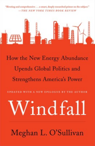 Windfall by Meghan O'Sullivan, women in energy, oil and gas